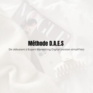 Méthode D.A.E.S - De débutant à Expert Version Simplifiée